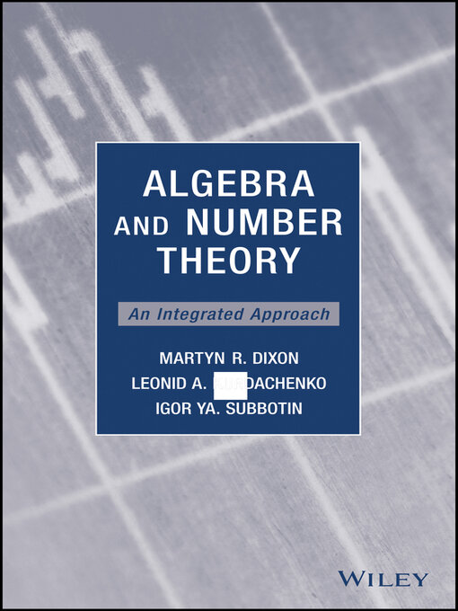Title details for Algebra and Number Theory by Martyn R. Dixon - Available